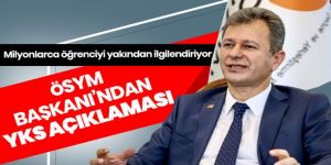 ÖSYM Başkanı Aygün'den YKS açıklaması