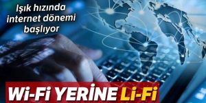 Işık hızında internet dönemi başlıyor