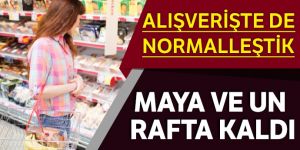 Maya ve un rafta kaldı