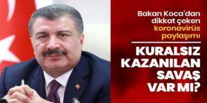 Sağlık Bakanı Koca'dan dikkat çeken paylaşım: Kuralsız kazanılan savaş var mı?