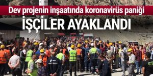 Yusufeli Barajı inşaatında koronavirüs paniği! Valilik harekete geçti