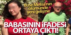 Babasının ifadesi ortaya çıktı