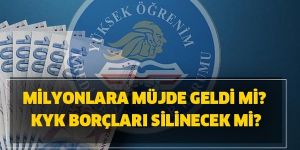 Öğrenci kredilerinde düzenleme! KYK borçları silinecek mi?