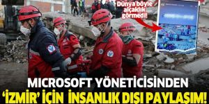 Microsoft yöneticisinden 'İzmir depremi' hakkında insanlık dışı paylaşım!