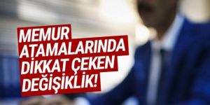 Memur atama sayılarında dikkat çeken değişiklik