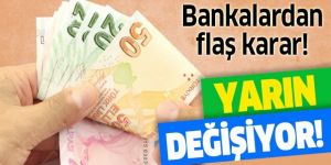 Bankalardan önemli mesai kararı! Yarın değişiyor