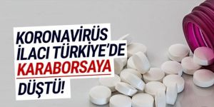 Koronavirüs ilacı karaborsaya düştü: Kutusu 20 bin tl!