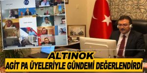 ALTINOK, AGİT PA ÜYELERİYLE GÜNDEMİ DEĞERLENDİRDİ