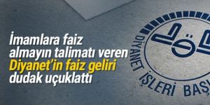 İşte Diyanet İşleri Başkanlığı’nın faiz geliri