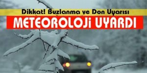 Doğu Anadolu'da buzlanma ve don olayı bekleniyor