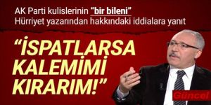 Selvi'den Kılıçdaroğlu'na: ''İspatlasın kalemimi kırarım!''