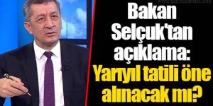 Yarıyıl tatili öne alınacak mı? Bakan Selçuk'tan açıklama