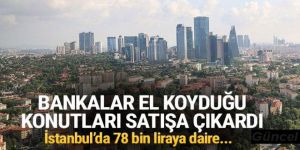 78 bin liradan başlıyor! Bankalar el koyduğu konutları satışa çıkardı