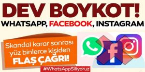 Dev boykot: Whatsapp, Facebook ve Instagram...