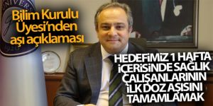 Prof. Dr. İlhan: 'Hedefimiz 1 hafta içerisinde sağlık çalışanlarının ilk doz aşısını tamamlamak'