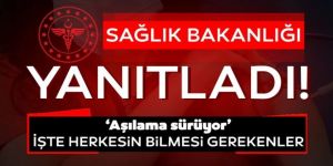 Sağlık Bakanlığı açıkladı