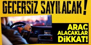 İkinci el araç alacaklar dikkat!