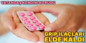 Vatandaş kendini korudu: Grip ilaçları elde kaldı