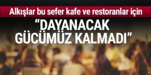 Kafe ve restoranlardan alkışlı eylem kararı