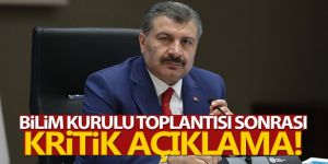 Bilim Kurulu toplantısı sonrası kritik açıklama!