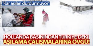 Hollanda basınından Türkiye'deki aşılama çalışmalarına övgü