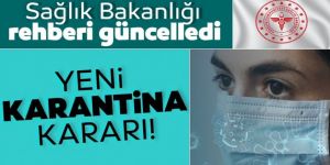 Sağlık Bakanlığı'ndan yeni karantina kararı!