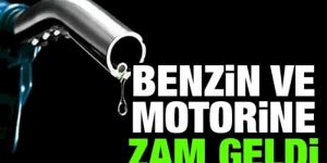 Benzin ve motorinin litre fiyatına yine zam geldi