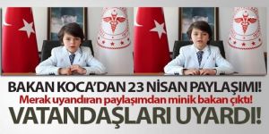 Bakan Koca'dan 23 Nisan paylaşımı