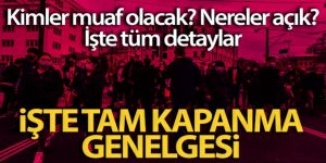 İçişleri Bakanlığı'ndan tam kapanmaya yönelik genelge