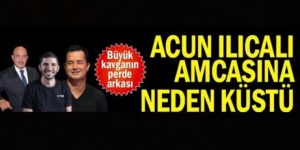 Mustafa Ilıcalı 'ya şok: Acun Ilıcalı amcasını reddetti!