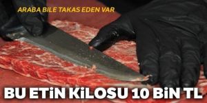 Bu etin kilosu 10 bin TL