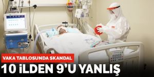 Vaka tablosunda skandal: 10 ilden 9'u yanlış