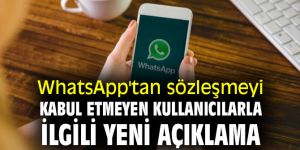 WhatsApp'tan o kullanıcılarla ilgili yeni açıklama