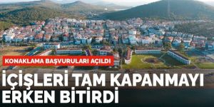 İçişleri Bakanlığı, tam kapanmayı erken bitirdi