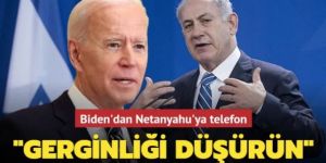 Biden, Netanyahu ile görüştü: Gerginliği düşürün