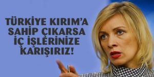 Mariya Zaharova: Türkiye'nin sorunlarıyla ilgilenmek zorunda kalabiliriz