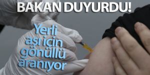 Bakan Varank duyurdu: Yerli aşı için gönüllü aranıyor