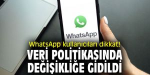 WhatsApp kullanıcıları dikkat! Veri politikasında değişikliğe gidildi