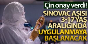 Çin'de Sinovac aşısının 3-17 yaş aralığında kullanımına onay