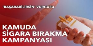 Kamuda ‘sigara bırakma’ kampanyası