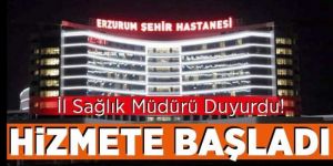 Tüm birimleriyle hizmete başladı