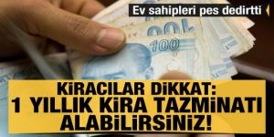 1 yıllık kira tazminatı alabilirsiniz