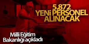 Milli Eğitim Bakanlığına, 5 bin 872 yeni aşçı ve yardımcı destek personeli ihdas edildi