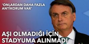 Brezilya Devlet Başkanı Bolsonaro maça alınmadı