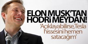 Elon Musk'tan hodri meydan!