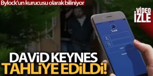 ByLock'un lisans sahibi David Keynes tahliye edildi