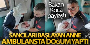 Hastane yolunda doğum sancıları başlayan anne, ambulansta doğum yaptı