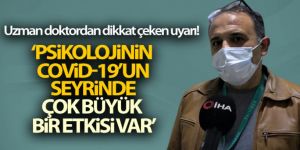 Cihangiroğlu: 'Psikolojinin Covid-19'un seyrinde çok büyük bir etkisi var'