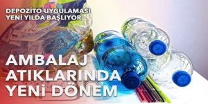 Depozito uygulaması 2022 Ocak ayında başlıyor