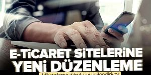 E-ticaret sitelerine yeni düzenleme: Milyonlarca tüketiciyi ilgilendiriyor